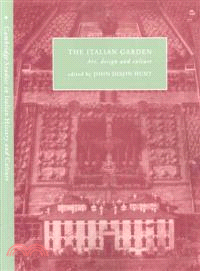 The Italian Garden:Art, Design and Culture