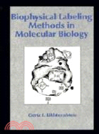 Biophysical Labeling Methods in Molecular Biology