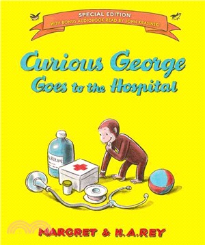 Curious George goes to the hospital /