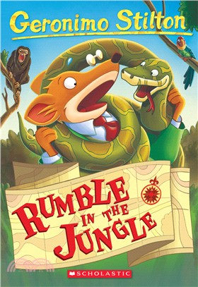 Geronimo Stilton(53) : Rumble in the jungle /