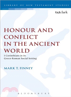 Honour and Conflict in the Ancient World ― 1 Corinthians in Its Greco-roman Social Setting
