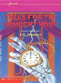 Tales for the midnight hour /