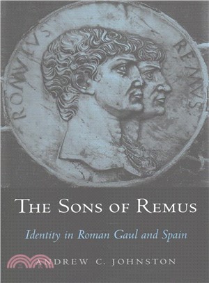 The Sons of Remus ― Identity in Roman Gaul and Spain