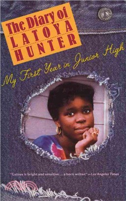 The diary of Latoya Hunter : my first year in junior high /
