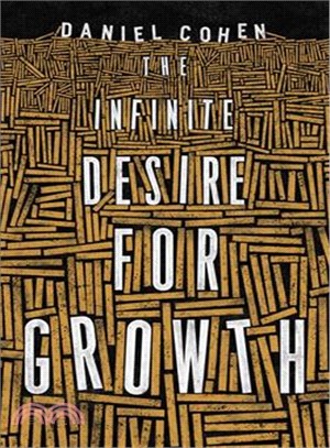 The Infinite Desire for Growth