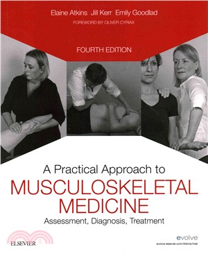 A Practical Approach to Musculoskeletal Medicine ─ Assessment, Diagnosis, Treatment