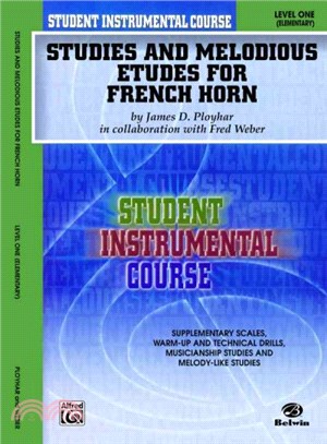 Student Instrumental Course, Studies and Melodious Etudes for French Horn, Level I