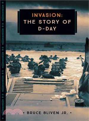 Invasion : the story of D-Day /