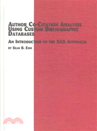 Author Co-Citation Analysis Using Custom Bibiographic Databases ― An Introduction to the Sas Approach