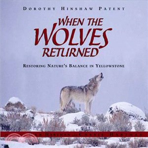 When the wolves returned : restoring nature