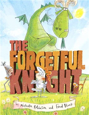 The forgetful knight /