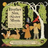 Brother Sun, Sister Moon : Saint Francis of Assisi