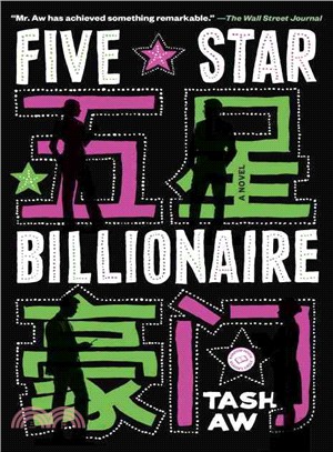 Five-star billionaire : a novel /