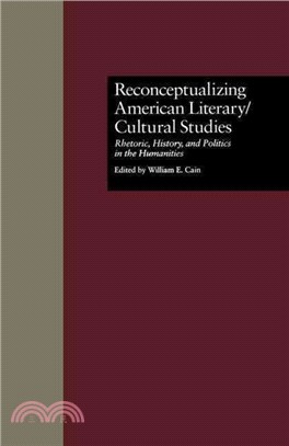 Reconceptualizing American Literary/Cultural Studies ― Rhetoric, History, and Politics in the Humanities