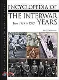 Encyclopedia of the Interwar Years — From 1919 to 1939