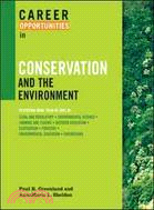 Career opportunities in conservation and the environment /