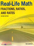 Real-Life Math for Fractions, Ratios, and Rates, Grade 9-12