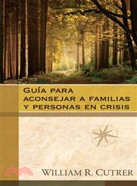 Guia para aconsejar a familias y personas en crisis
