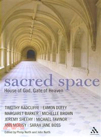 Sacred Space: House of God, Gate of Heaven