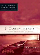 2 Corinthians: 11 Studies for Individuals or Groups