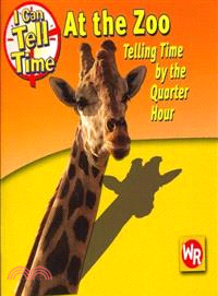 At the Zoo: Telling Time by the Quarter Hour