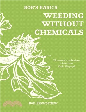 Bob's Basics: Weeding without Chemicals