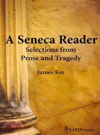 A Seneca Reader