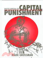 Encyclopedia of Capital Punishment