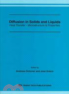 Diffusion in Solids and Liquids: Heat Transfer - Microstructre & Properties