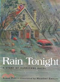 Rain Tonight—A Story of Hurricane Hazel