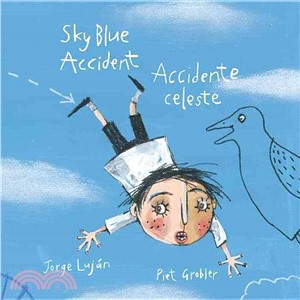 Sky Blue Accident/Accidente Celeste