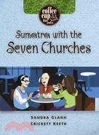 Sumatra With the Seven Churches