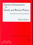 Generic Composition in Greek and Roman Poetry