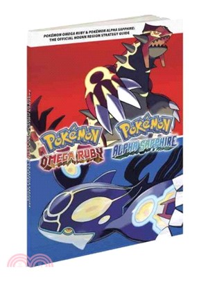 Pokemon Omega Ruby & Pokemon Alpha Sapphire: The Official Hoenn Region Strategy Guide