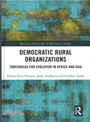 Democratic Rural Organizations ─ Thresholds for Evolution in Africa and Asia