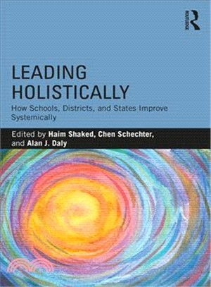 Leading Holistically ― How Schools, Districts, and States Improve Systemically
