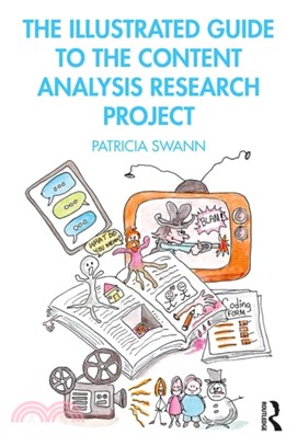 The illustrated guide to the content analysis research project