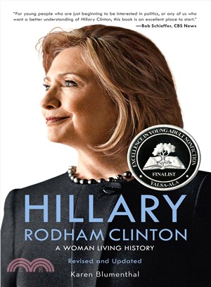 Hillary Rodham Clinton : a woman living history /