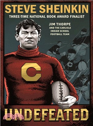 Undefeated : Jim Thorpe and the Carlisle Indian School Football team /