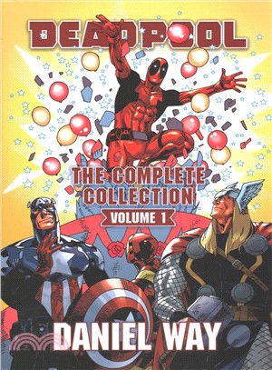 Deadpool by Daniel Way Omnibus 1