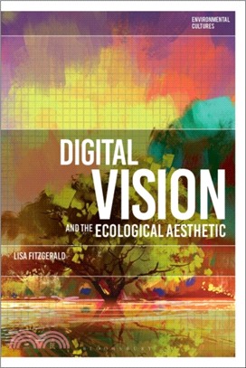 Digital vision and the ecological aesthetic (1968-2018)