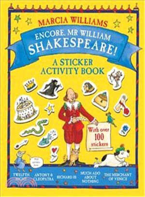 Encore, Mr william shakespeare! : a sticker activity book. /