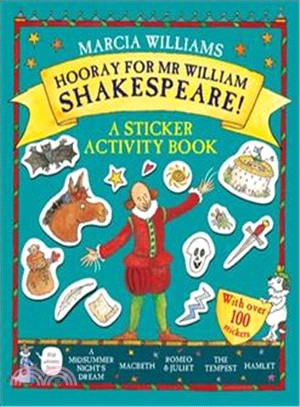 Hooray for Mr william shakespeare! : a sticker activity book. /