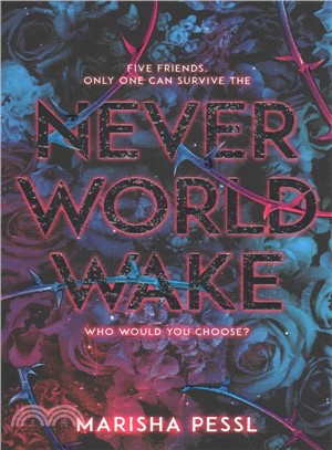 Neverworld wake /