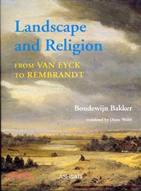 Landscape and Religion from Van Eyck to Rembrandt
