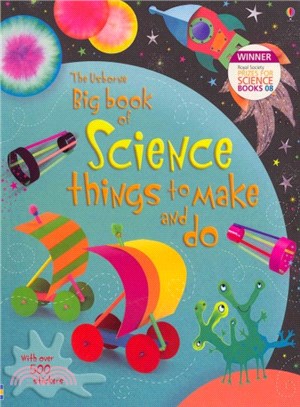 The usborne big book of science things to make and do /