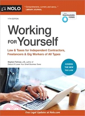 Working for Yourself ― Law & Taxes for Independent Contractors, Freelancers & Gig Workers of All Types