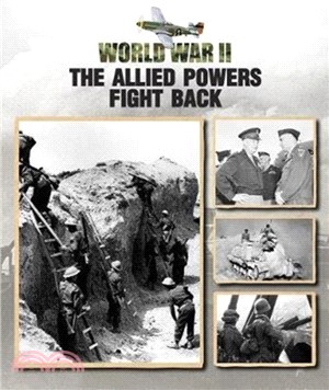 The Allied Powers Fight Back /