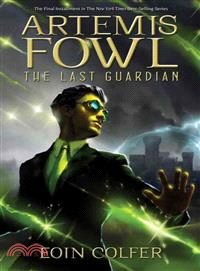 Artemis Fowl : the last guardian /