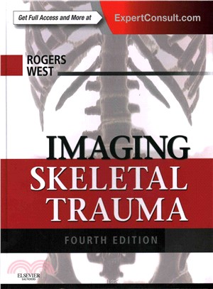 Imaging Skeletal Trauma ― Expert Consult